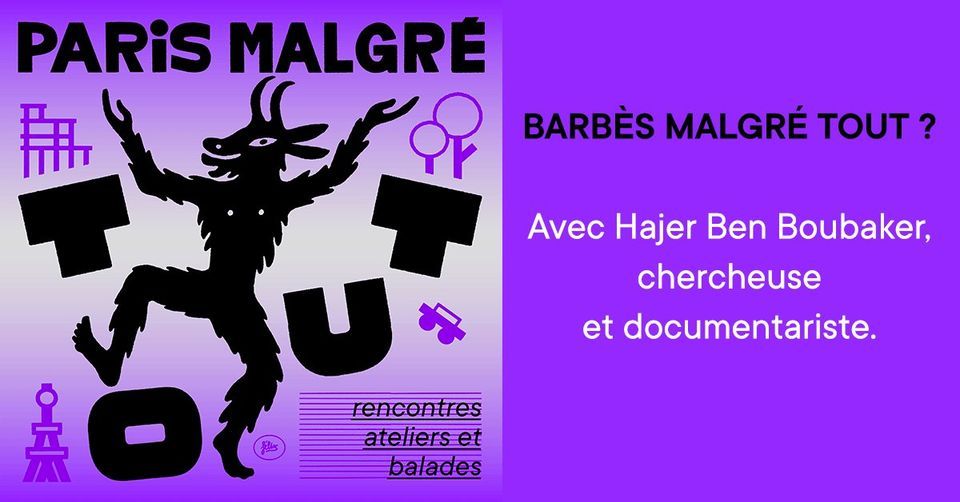 FESTIVAL PARIS MALGR\u00c9 TOUT \/\/ Barb\u00e8s malgr\u00e9 tout ? \/\/ Avec Hajer Ben Boubaker