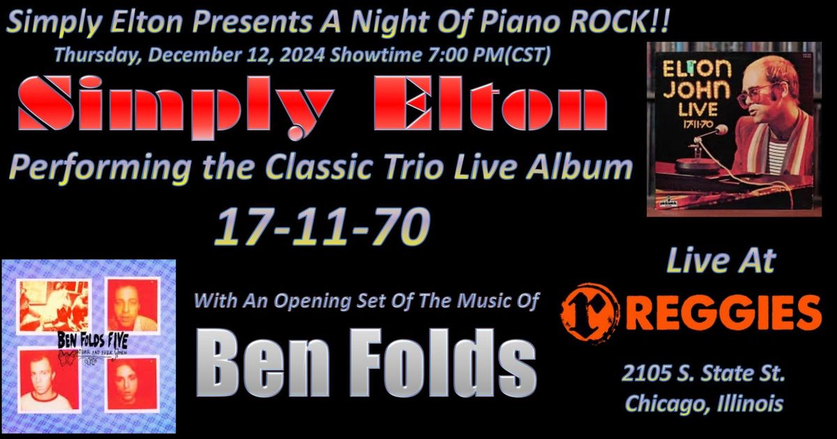 Simply Elton Performing the "17-11-70" Live Album at Reggies Shack