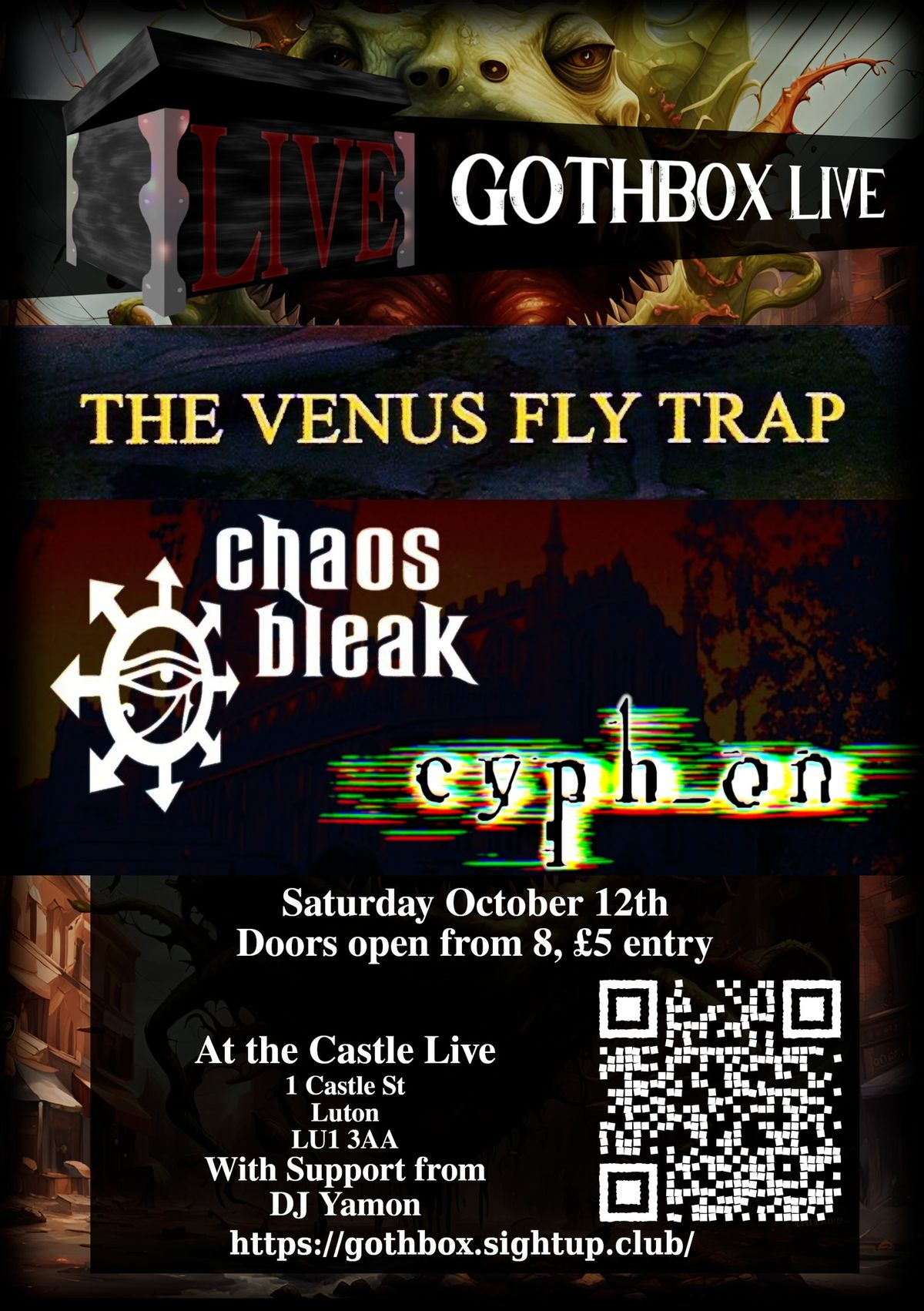 GothBox Live - The Venus Flytrap and Chaos Bleak supported by Cyphon