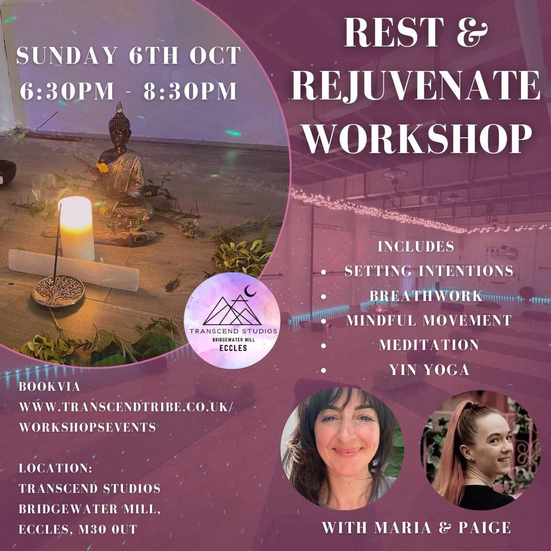 Rest & Rejuvenate  workshop