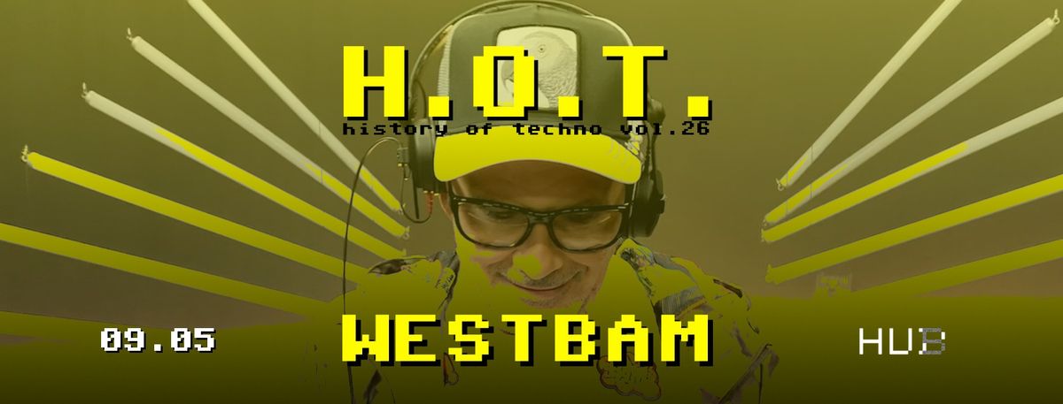 WESTBAM @ History of Techno vol.26