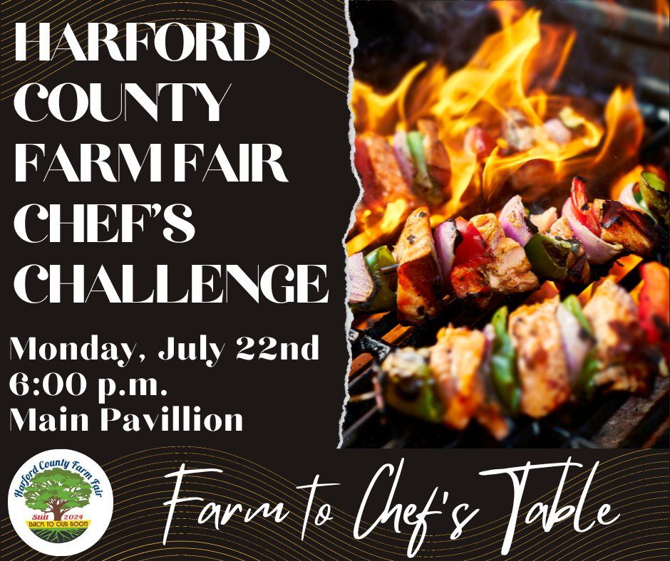 Harford County Farm Fair Chef's Challenge