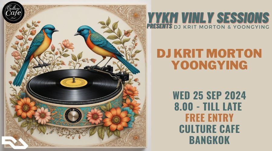 YYKM VINYL SESSIONS presents; DJ Krit Morton & Yoongying