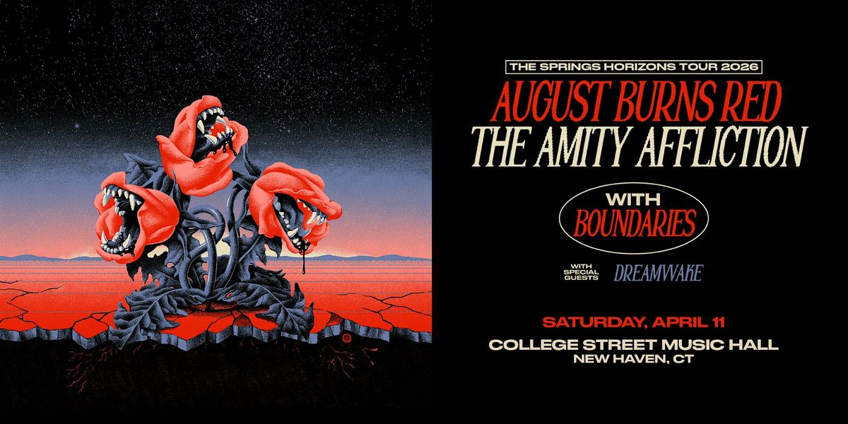 August Burns Red & The Amity Affliction: The Springs Horizons Tour