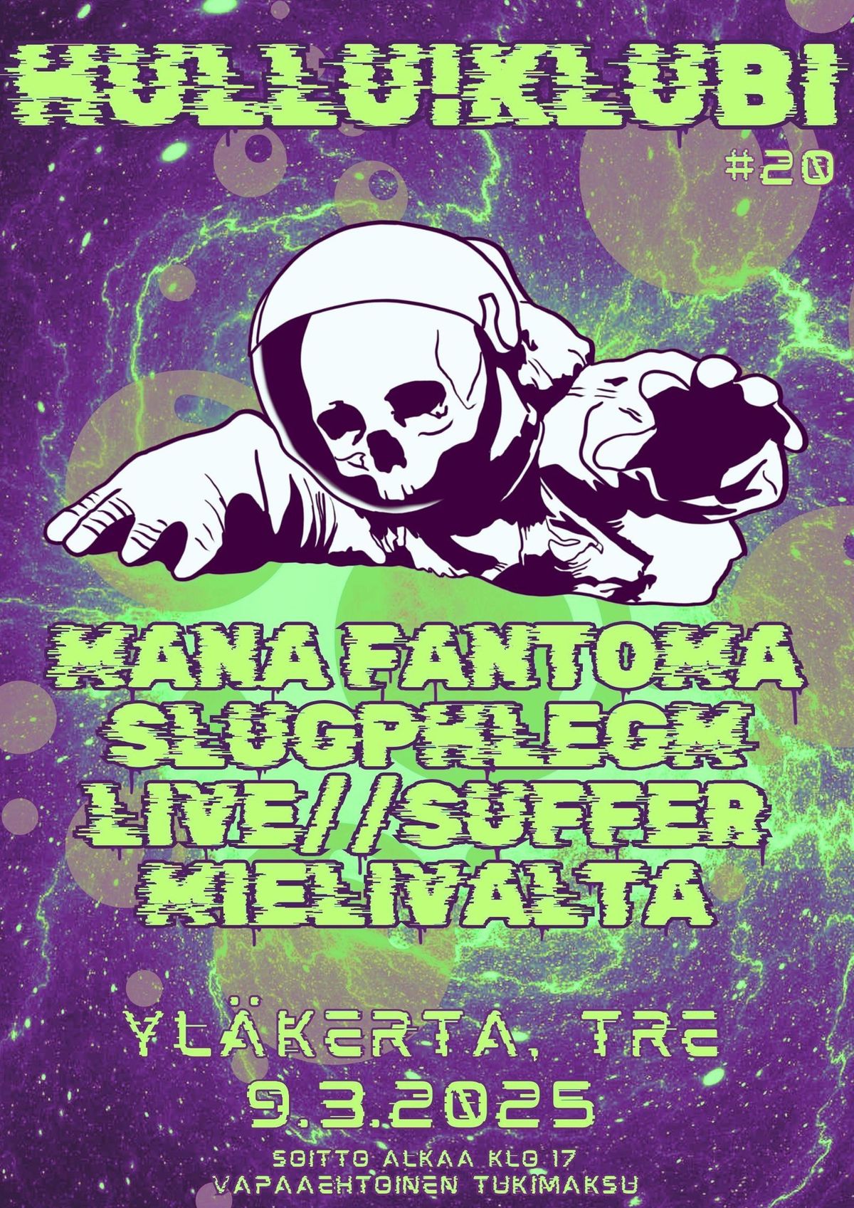 HULLU!KLUBI #20 Mana Fantoma, Slugphlegm, Live\/\/Suffer, Mielivalta 