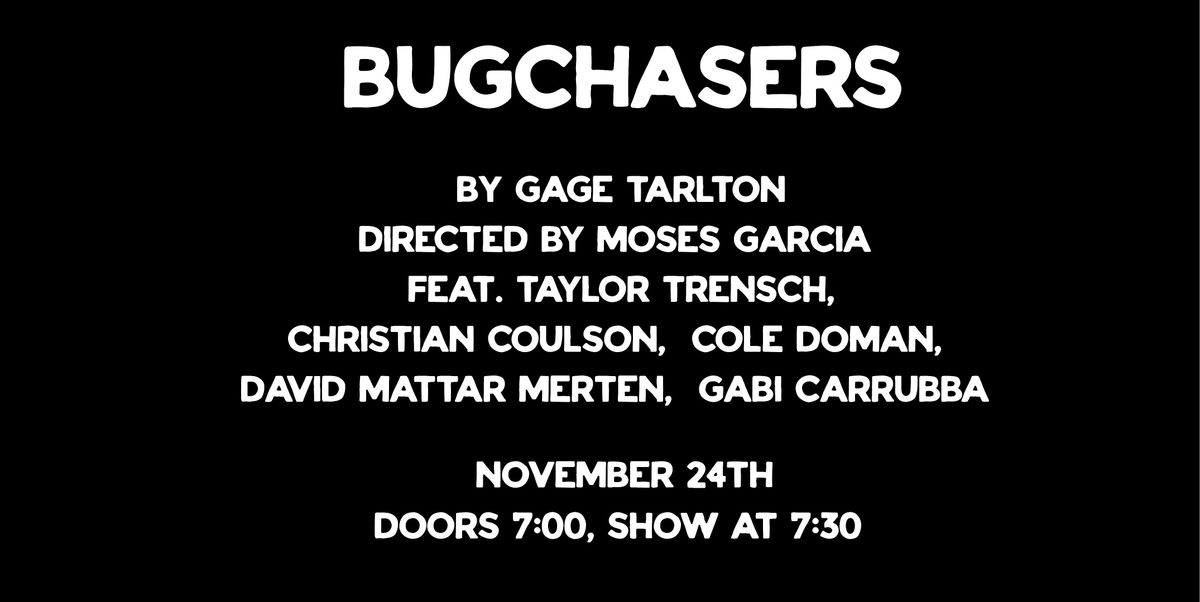 BUGCHASERS \u2013\u00a0a reading