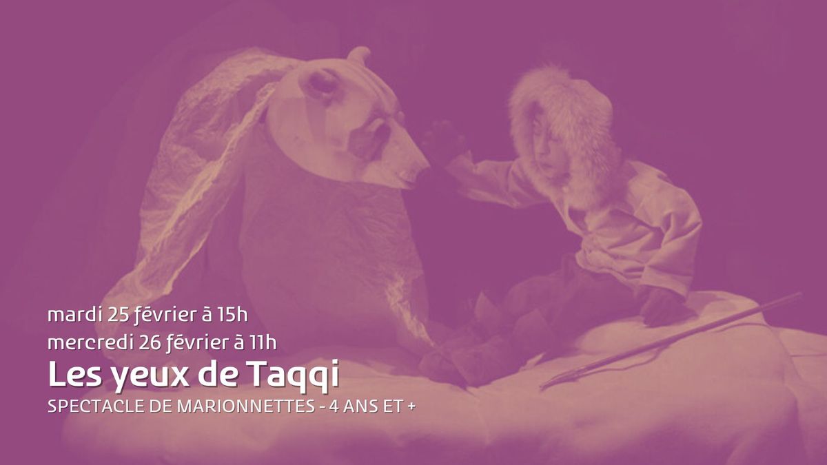 Spectacle | Les yeux de Taqqi