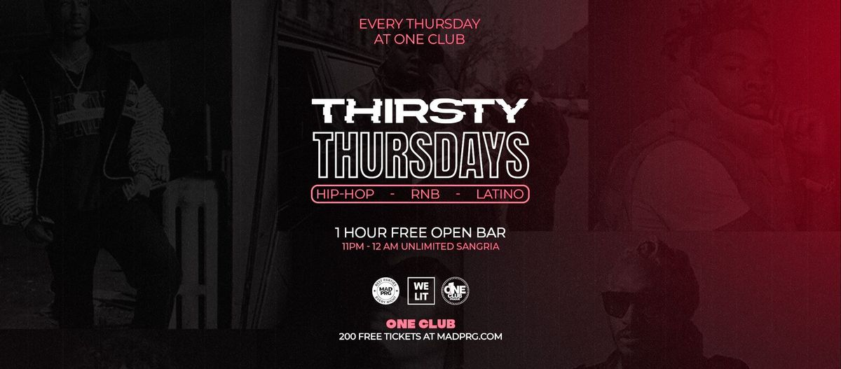 THIRSTY THURSDAYS | FREE OPEN BAR