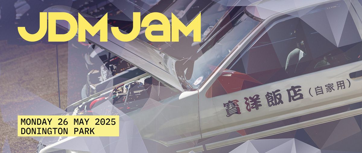 JDM Jam - Donington Park 2025