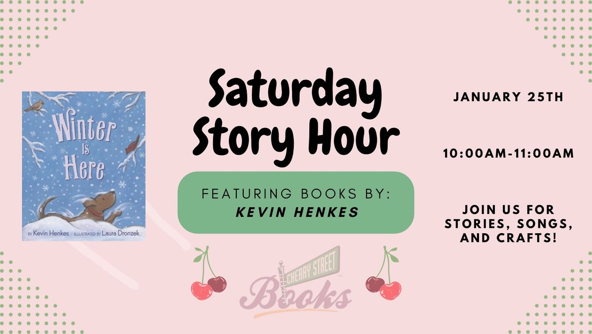 Saturday Story Hour: Books by Kevin Henkes 