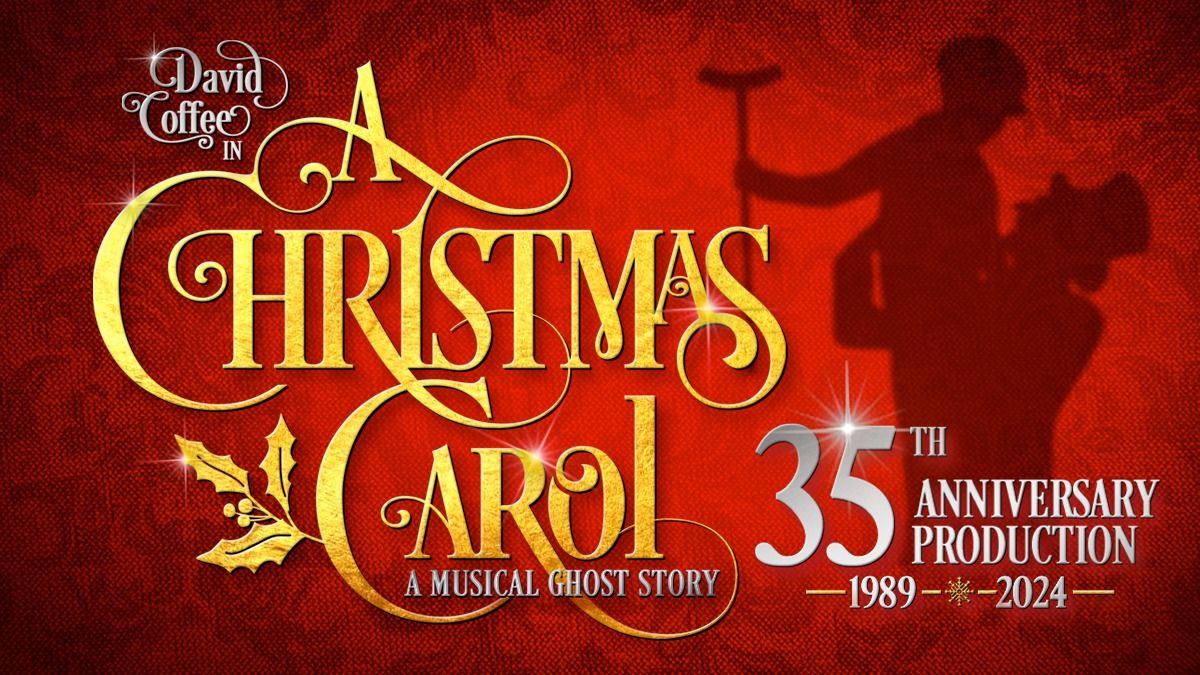 A Christmas Carol - 35th Anniversary Production