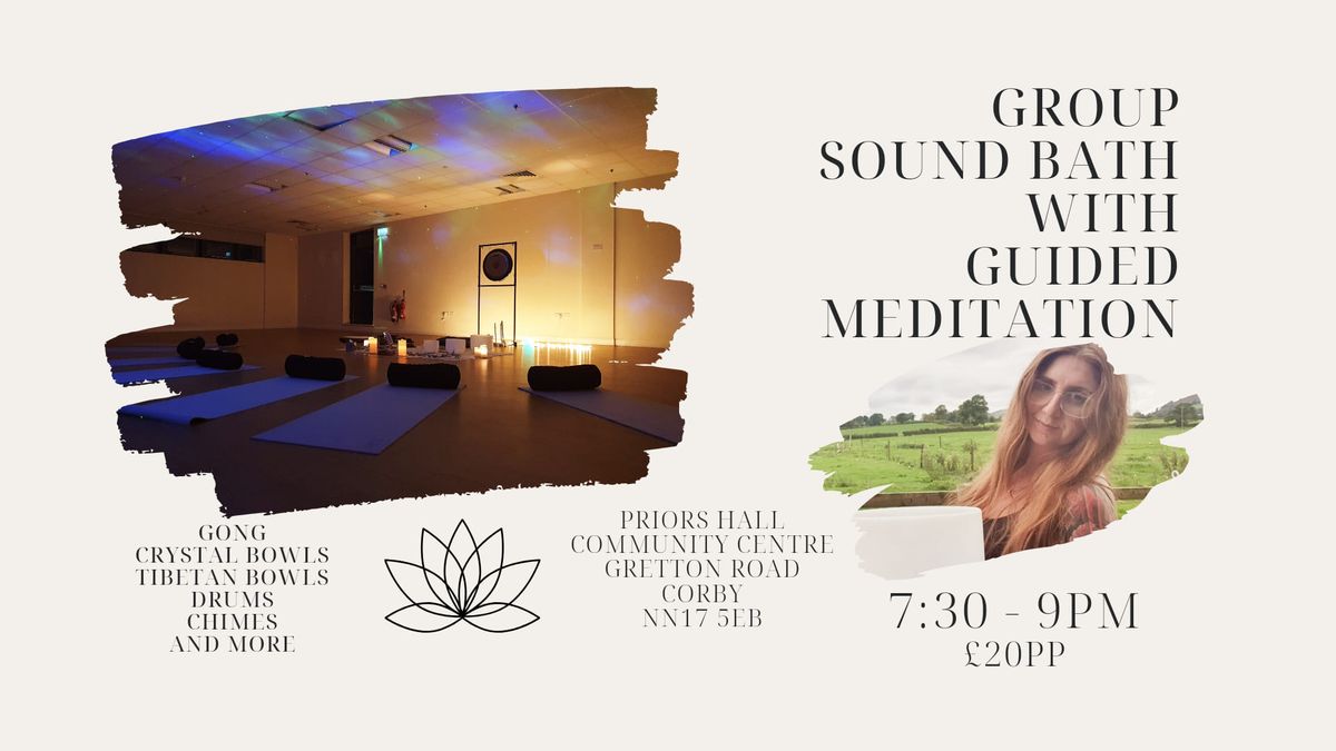 SOLD OUT - Corby Group Sound Bath with Guided Meditation