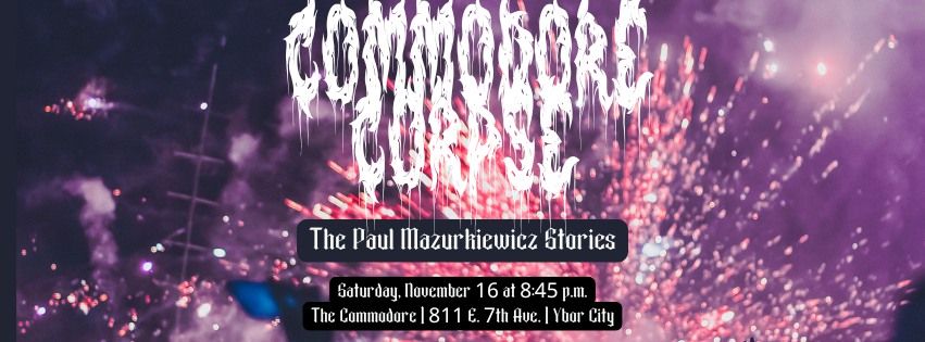 Commodore Corpse: The Paul Mazurkiewicz Stories