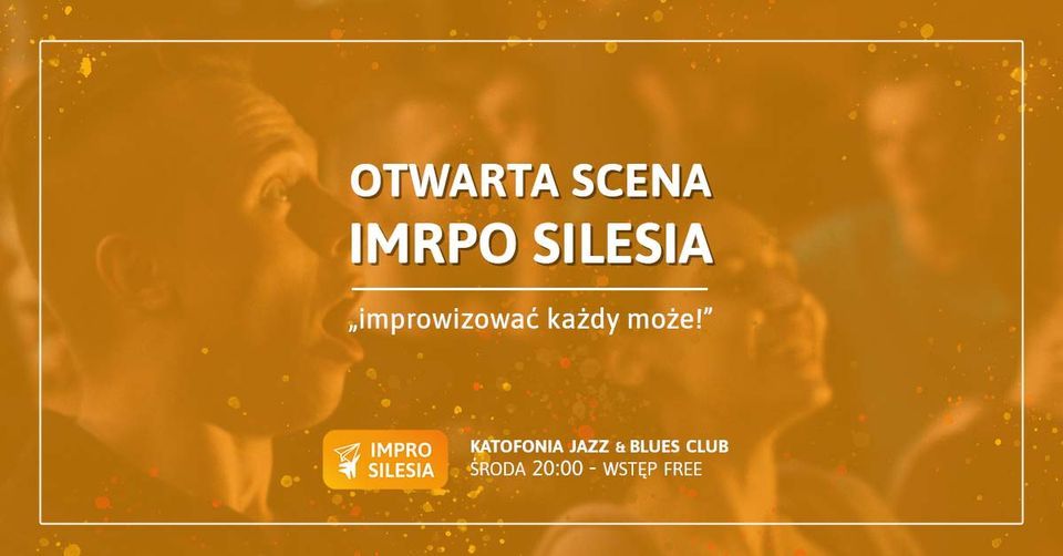 Otwarta Scena Impro Silesia - Katofonia