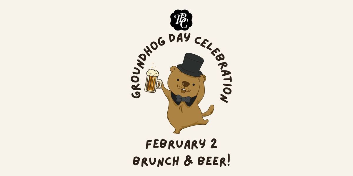 1st Inaugural Groundhog Day Celebration!