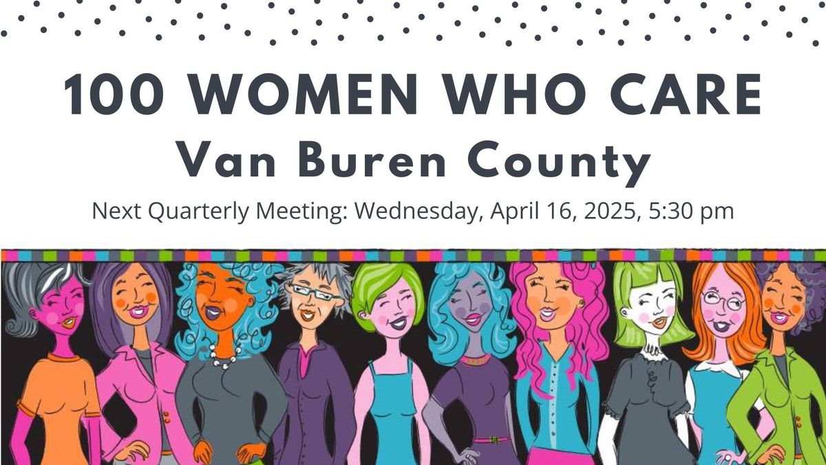 100 Women Who Care Quarterly Meeting