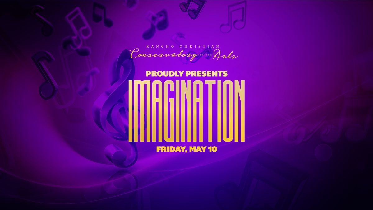 Imagination End of the Year Concert Event!