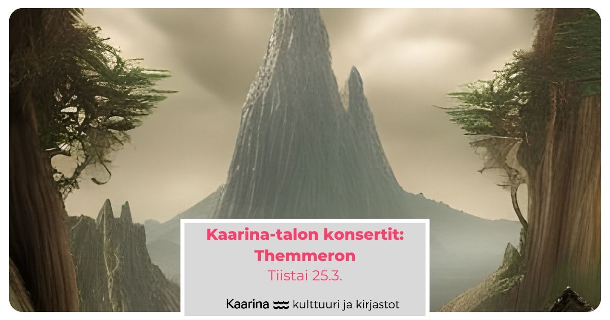 Kaarina-talon konsertit: Themmeron