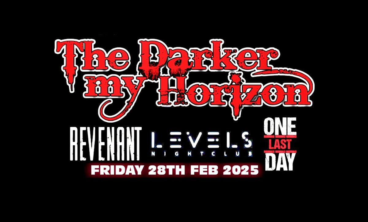 The Darker my Horizon\/Revenant\/One Last Day at Levels, Swindon