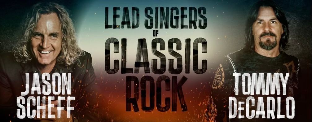 Lead Singers of Classic Rock - Tommy DeCarlo & Jason Scheff