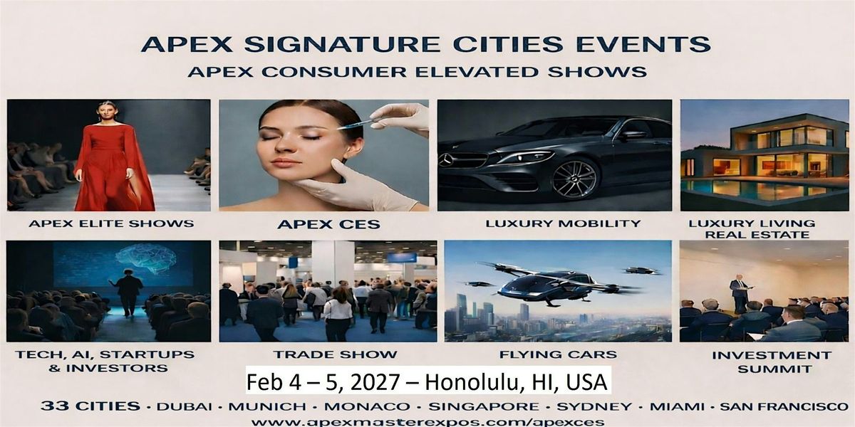 Apex CES \u2013 Consumer Elevated Shows in Honolulu, HI, USA