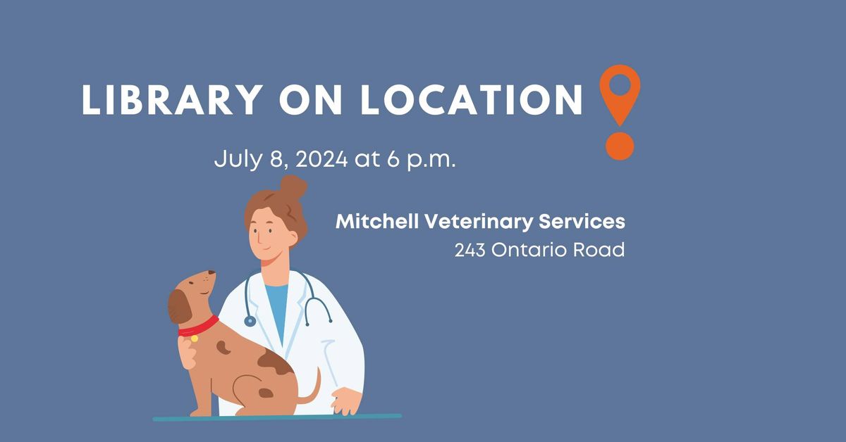 Library on Location- Mitchell Veterinary Services