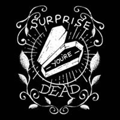 Surprise You're Dead Music
