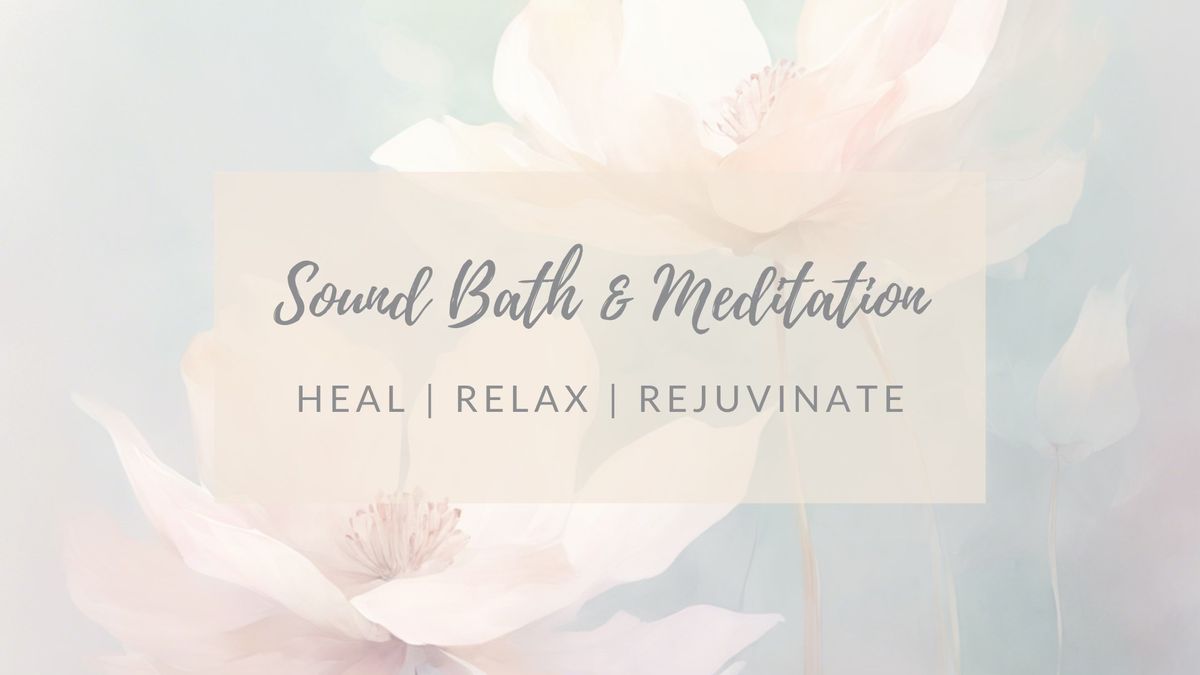 Sound Bath & Meditation