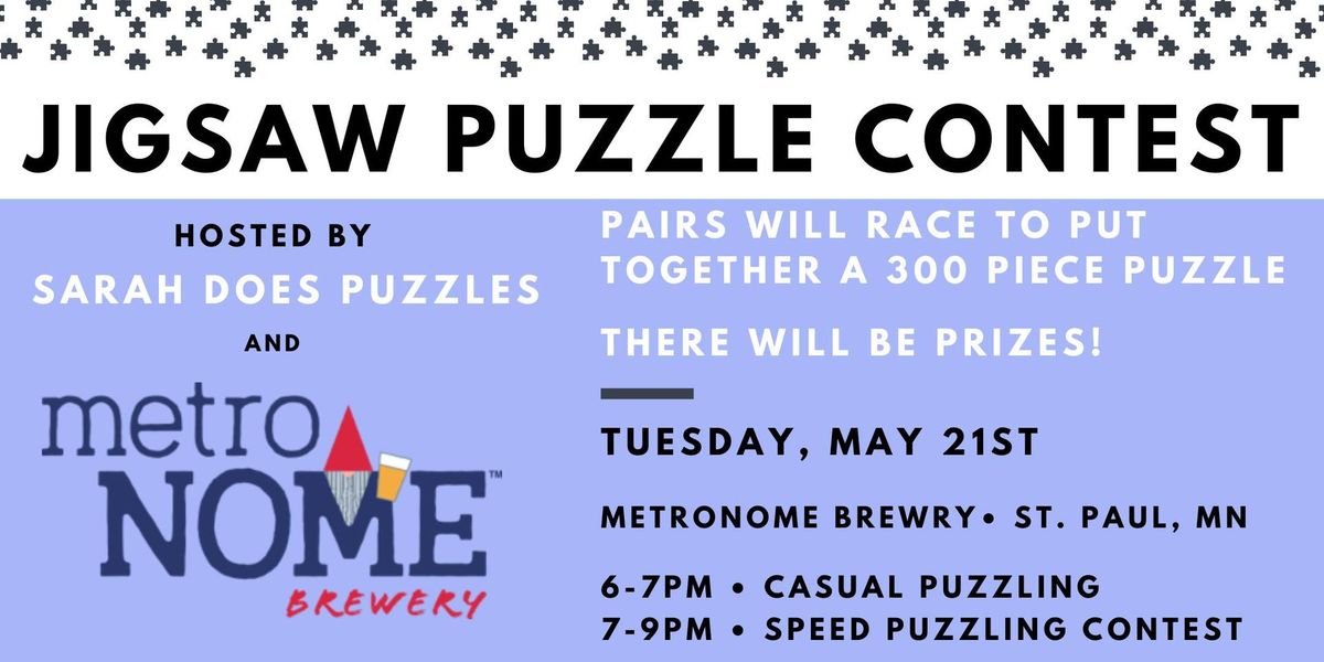 Jigsaw Puzzle Contest at MetroNOME Brewing with Sarah Does Puzzles - May 2024