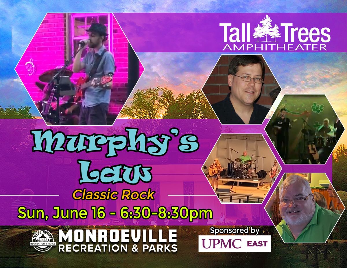 Murphy's Law at Tall Trees Amphitheater