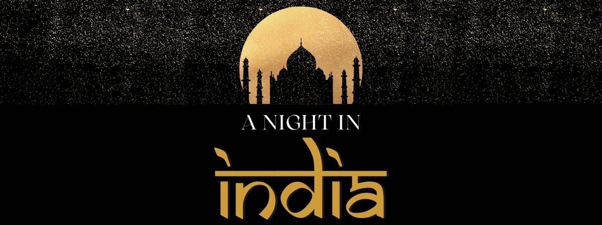 A Night in India \u2728