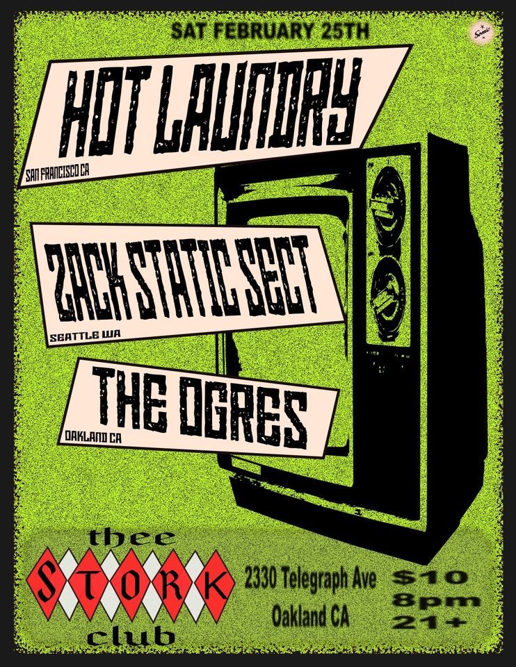 Hot Laundry, Zack Static Sect (Seattle), The Ogres