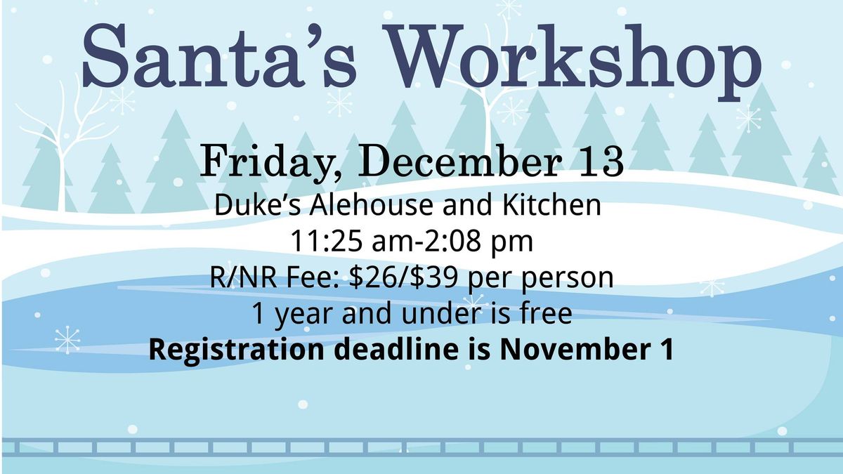 Santa's Workshop - Duke's Alehouse & Kitchen