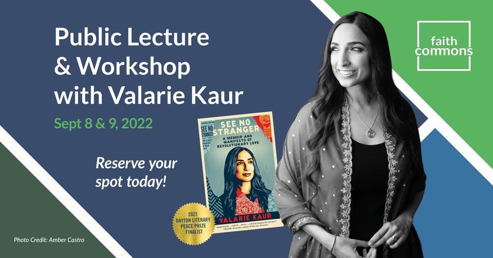 Public Lecture & Workshop with Valarie Kaur