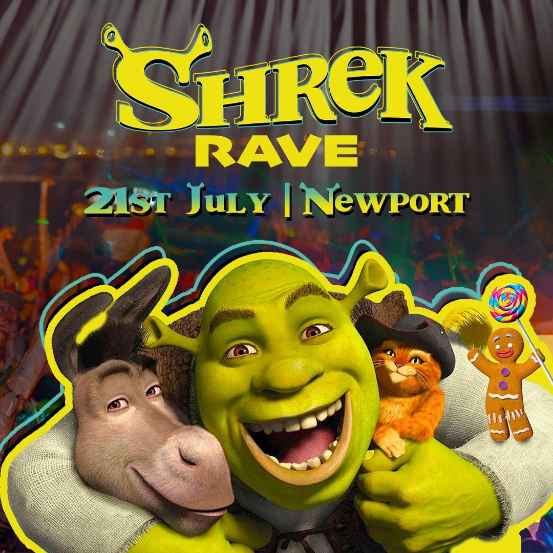 Shrek Rave (21+)