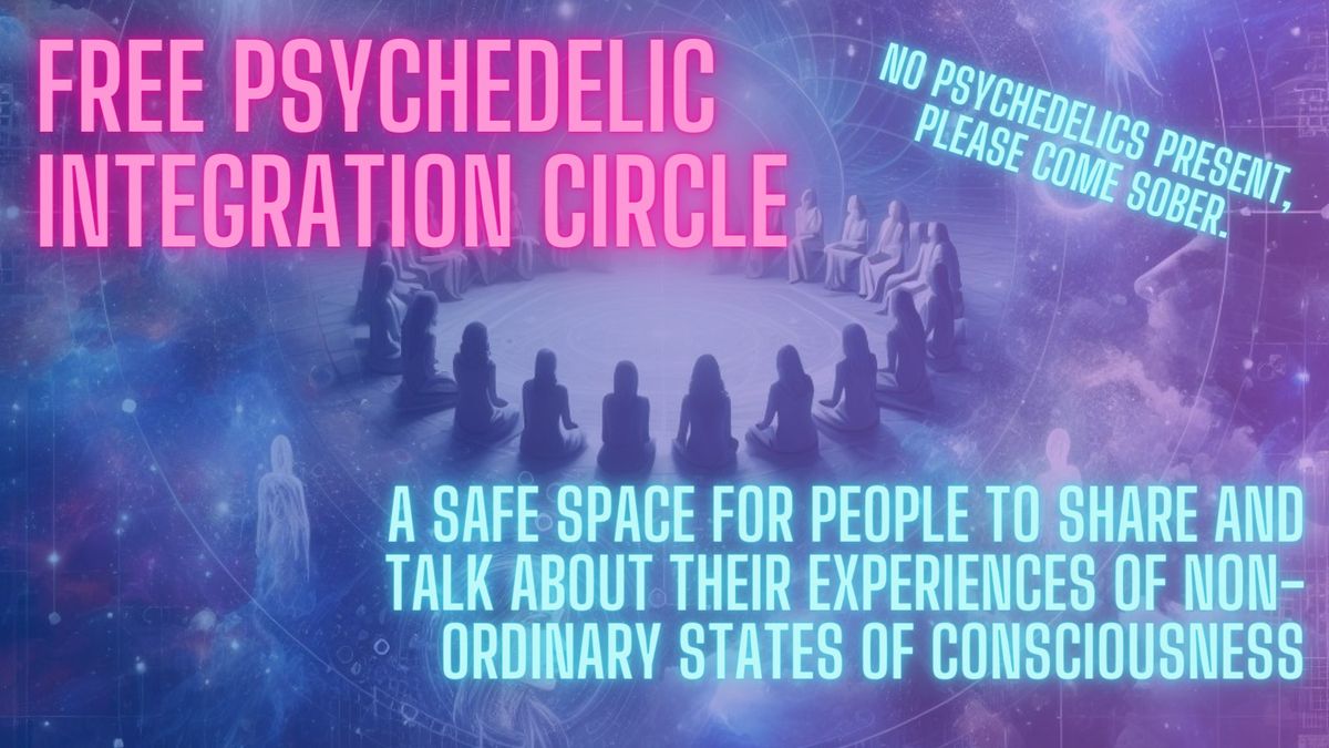 Free Psychedelic Integration Circle 