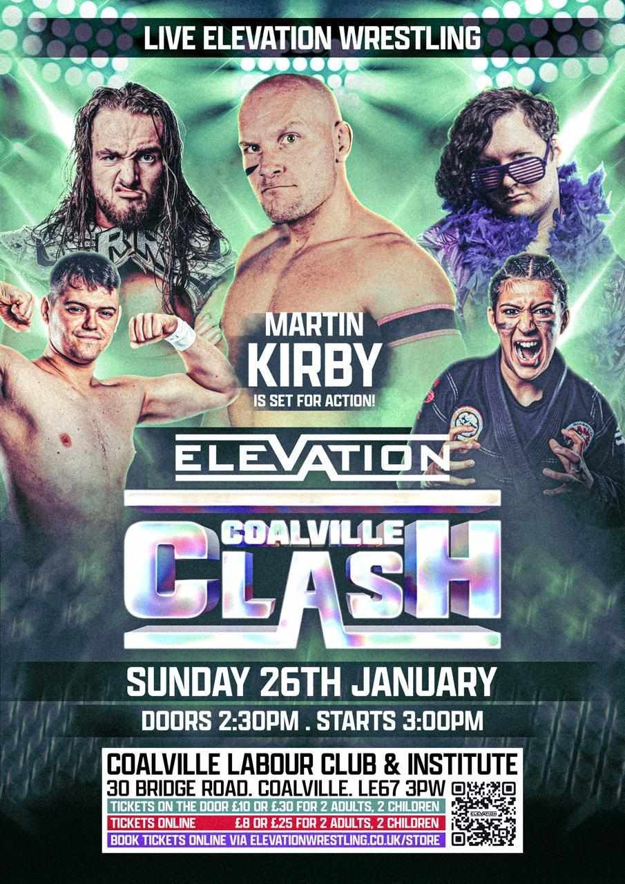 Sunday January 26th 2025 - Elevation Presents "Coalville Clash"