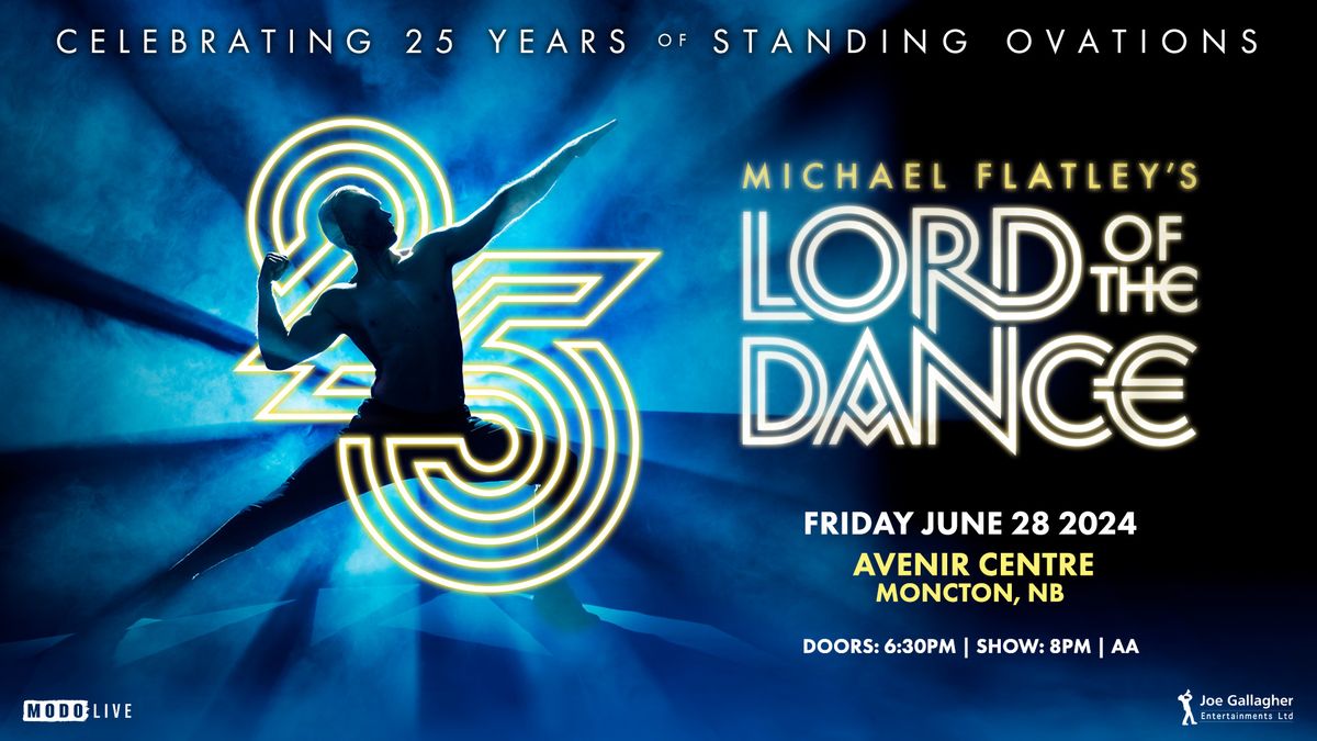 Michael Flatley's Lord Of The Dance - Moncton