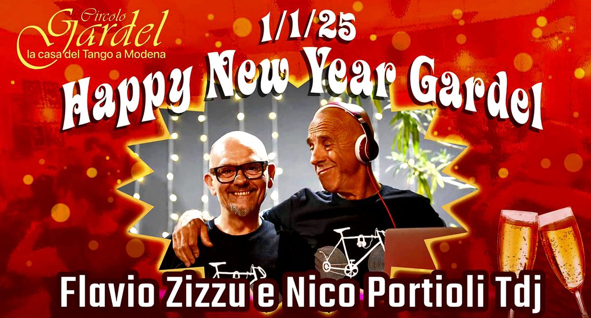 HAPPY NEW YEAR GARDEL\ud83d\udca51\/1\/2025 Flavio Zizzu e Nico Portioli dj's