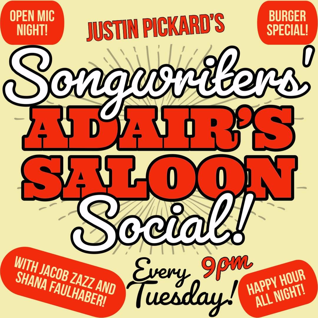 SONGWRITERS' SOCIAL by JUSTIN PICKARD (open mic)