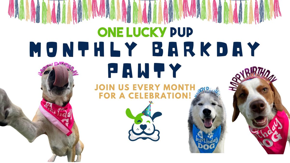Monthly Barkday Celebration