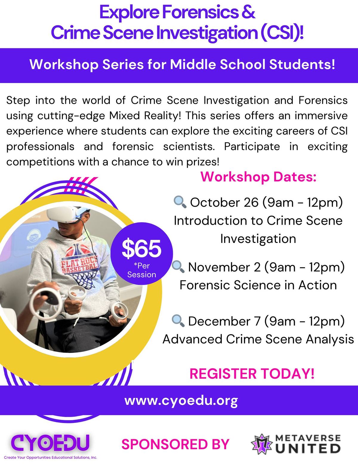 CSI and Forensic Science Virtual Reality Workshop Series