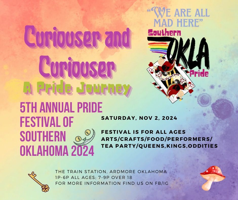 5th Annual Pride Festival of Southern Oklahoma - Curiouser and Curiouser, A Pride Journey