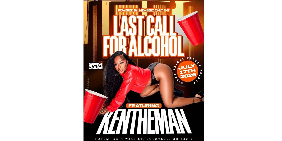 Last Call For Alcohol