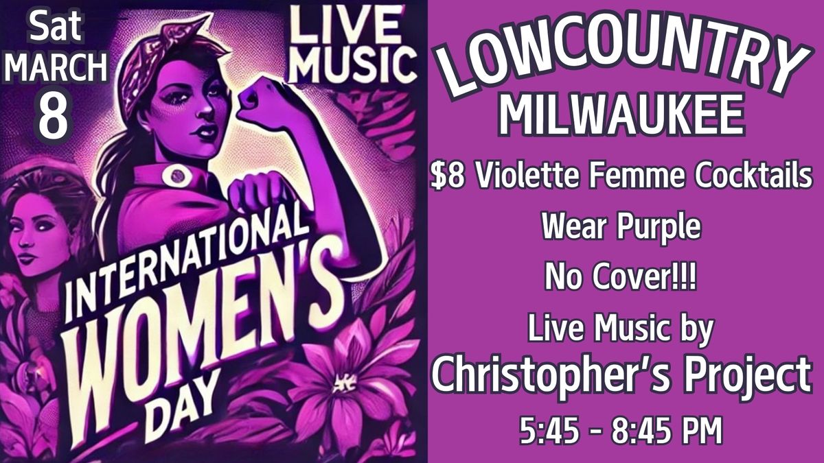 International Women\u2019s Day Celebration at Lowcountry Milwaukee