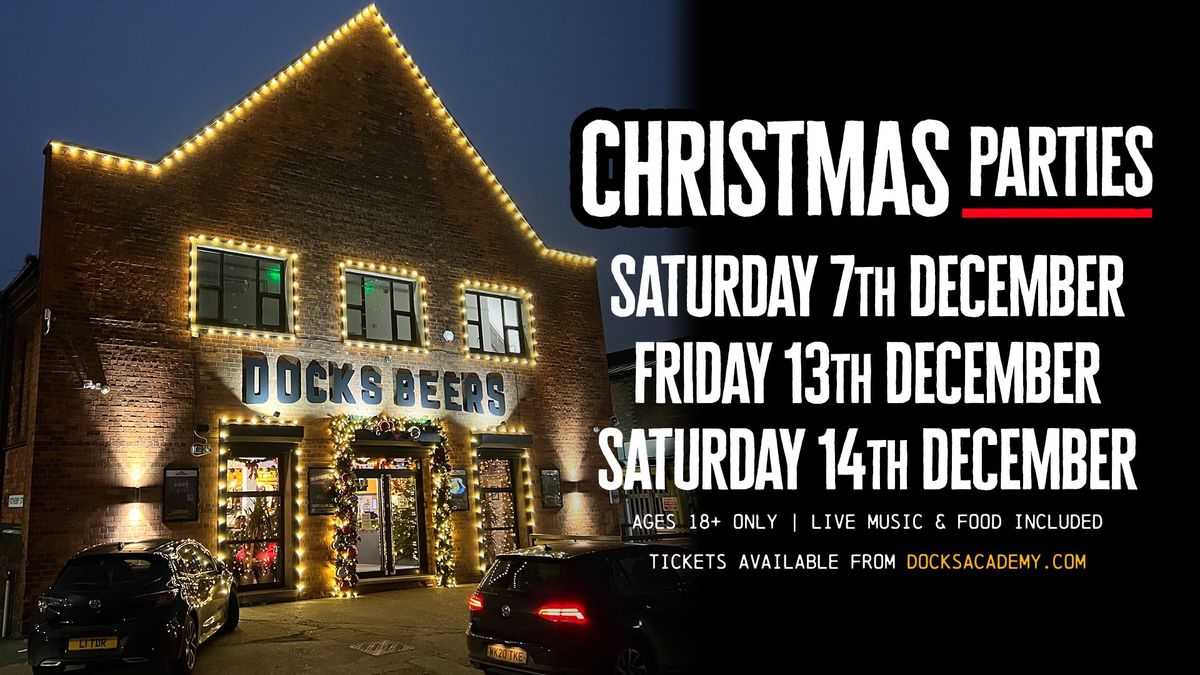 Docks Christmas Party (Saturday 7th December)