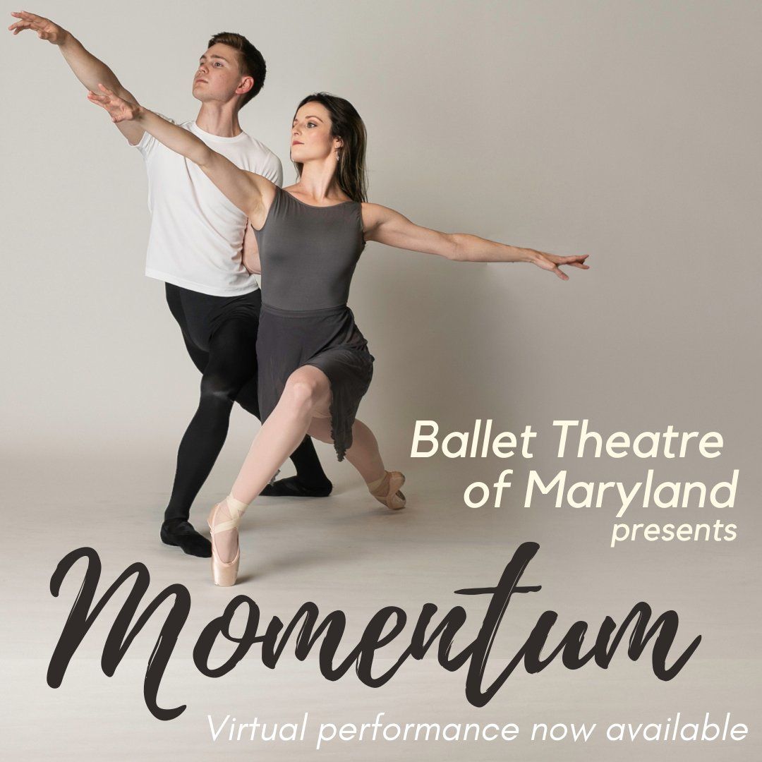 Ballet Theatre of Maryland: Momentum