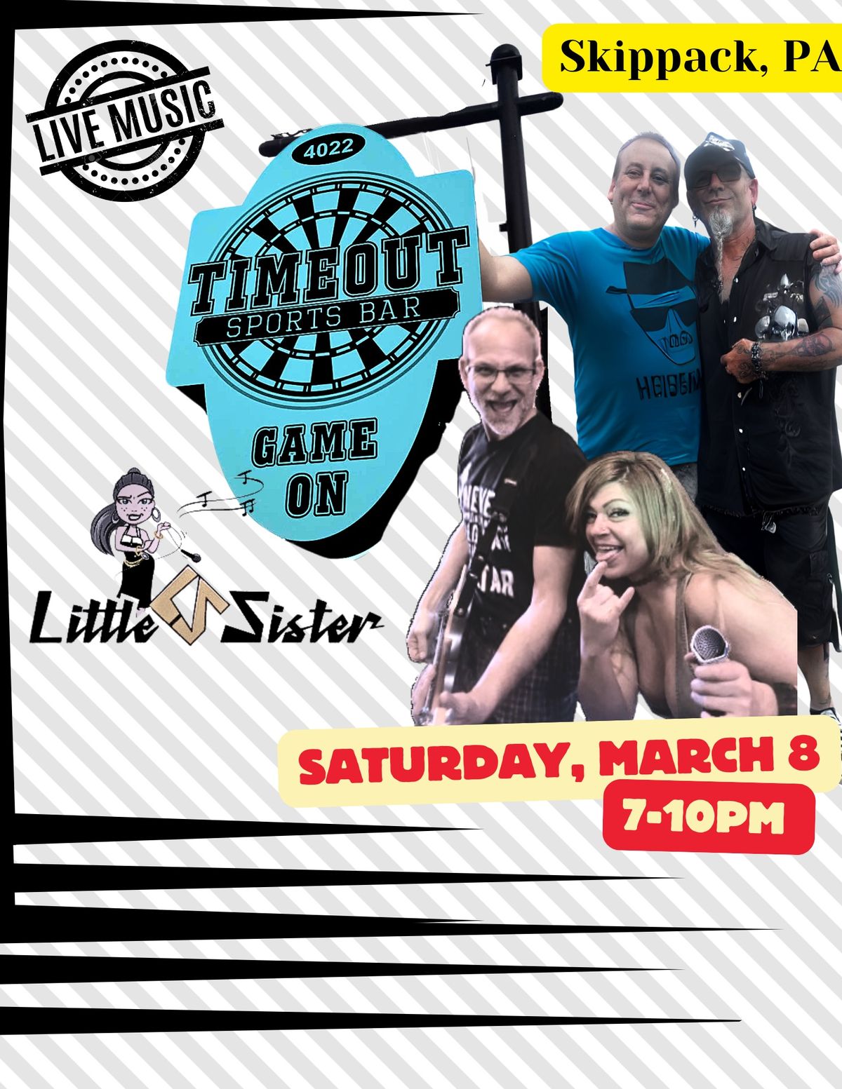 LITTLE SISTER Band at Timeout Skippack \u2022 Saturday, March 8 \u2022 7-10pm