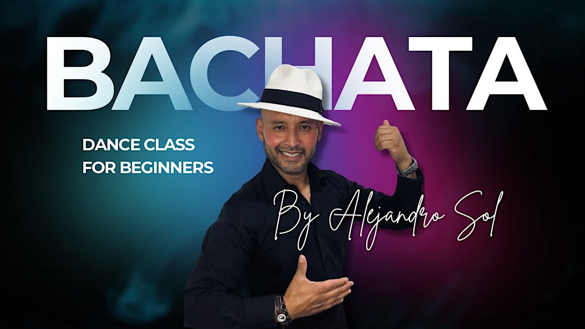 Saturday Bachata Class for Beginners!