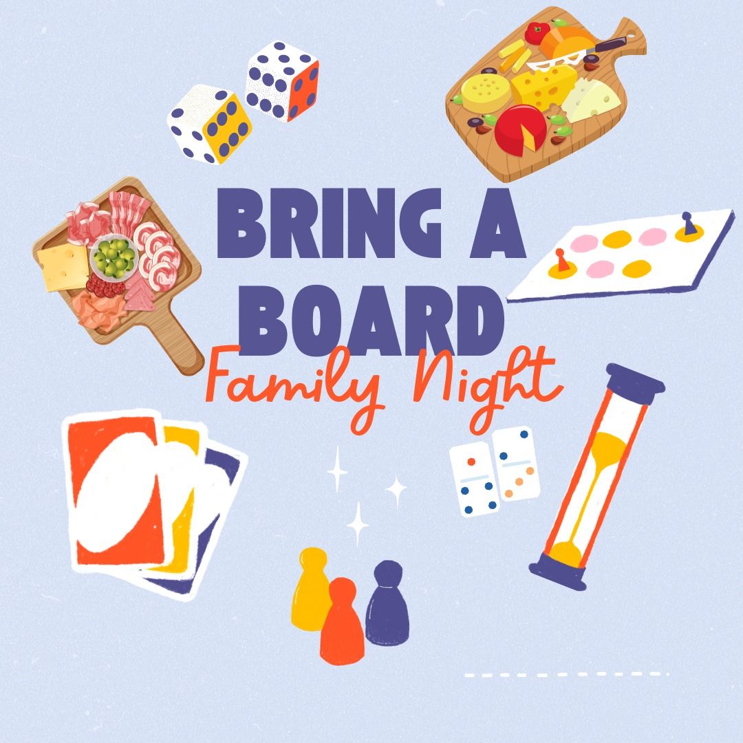 Bring a Board Family Night